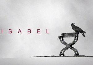 Isabel, RTVE. Isabel, RTVE.